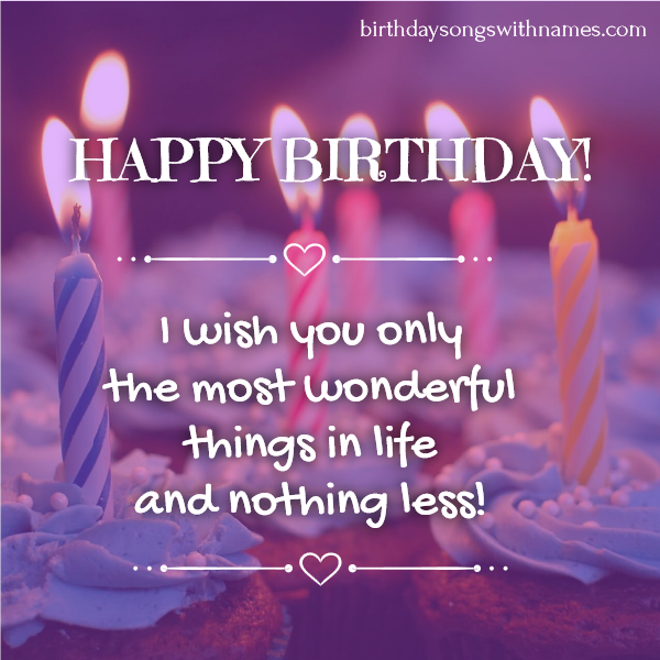 Birthday Wishes (in images) and Custom Birthday Songs | Birthday Songs ...