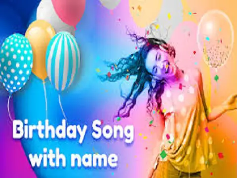 Birthday Songs with Names