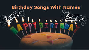 birthday songs with names 